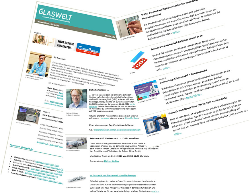 NICHTS VERPASSEN: Jede Woche versorgt Sie unser Newsletter mit dem Aktuellsten aus der Branche. Kostenlos anmelden: www.glaswelt.de/newsletter