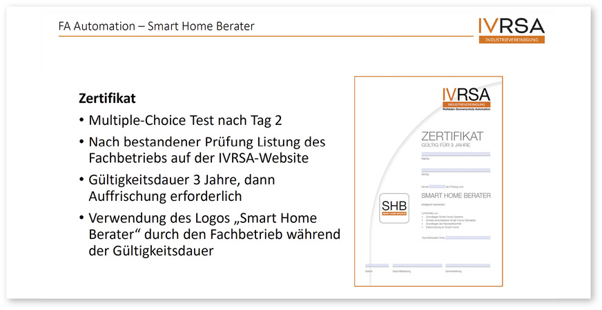 Der Smart Home Berater (SHB) steht im Fokus eines Schulungsprogramms des IVRSA.