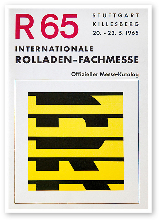 Die erste inter­nationale Rollladen-Fach­messe ­feierte als „R 65“ vom 20. – 23. Mai 1965 auf dem Stuttgarter Killes­berg Premiere.