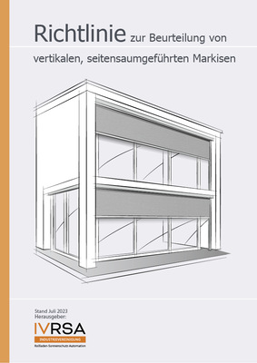 Die ZIP-Richtlinie geht auf die besonderen Anforderungen der seitensaumgeführten Markisen ein.