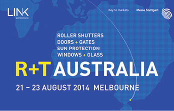 
Die R+T Australia 2014 findet vom 21. bis 23. August im Melbourne Convention and Exhibition Centre statt und ist eine Spezialmesse im Bereich Rollläden, Tore, Fenster und Sonnenschutzanlagen..
