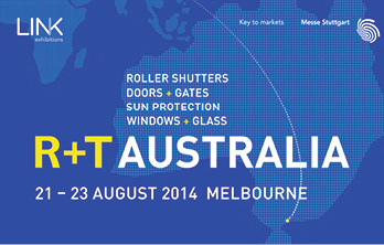 <p>
Die R+T Australia 2014 findet vom 21. bis 23. August im Melbourne Convention and Exhibition Centre statt und ist eine Spezialmesse im Bereich Rollläden, Tore, Fenster und Sonnenschutzanlagen..
</p>