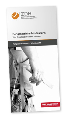 <p>
Der neue ZDH-Flyer „Der gesetzliche Mindestlohn“ verschafft Betriebsinhabern einen schnellen Überblick.
</p>