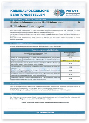 
Leider erkennt die Polizei das Potenzial der Rollläden beim Einbruchsschutz weitestgehend nicht an.

