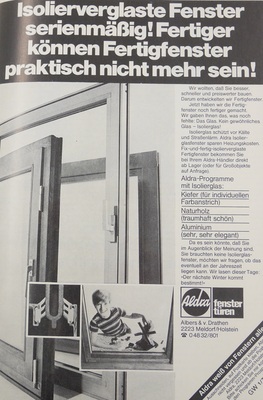 Fensterhersteller Aldra sieht schon früh die Chancen, die Isoliergläser bieten und setzt dies auch für sein Marketing ein.