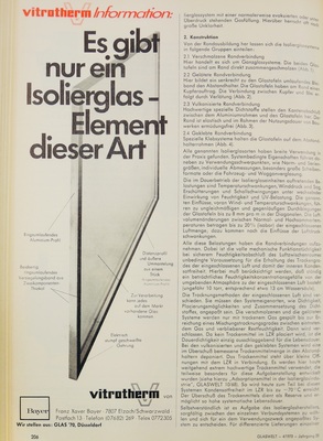Am Anfang der 1970er sind eine Reihe von Isoliergläsern mit einem gelöteten Randverbund im Angebot, wie dieses System aus dem Schwarzwald.