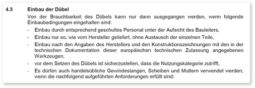 <p>
</p>

<p>
Es ist schon witzig, wenn man die Vorgaben einer ETA-Zulassung mit den Inhalten des Videos vergleicht. Hier wird von entsprechend geschultem Personal unter Aufsicht eines Bauleiters gesprochen. Ein Schelm wer da Böses denkt.
</p> - © Foto: Auszug ETA-Zulassung von Fischer

