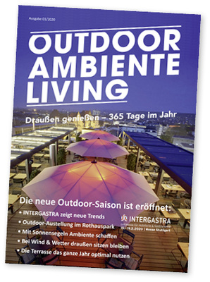 



Passend zur INTERGASTRA 2020 erscheint Anfang Februar ein Outdoor-Magazin mit der Zielgruppe Hotellerie und Gastronomie. 
