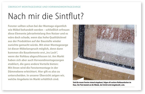 



Tremco Illbruck bietet ebenfalls ein Vorwandmontagesystem an. Interessierte können sich den Beitrag kostenlos herunterladen.
