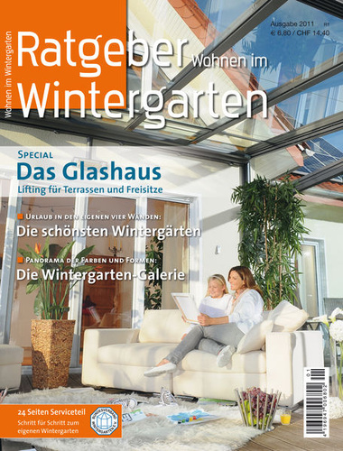 Für Endkundeninformationen: Der “Ratgeber “Wohnen im Wintergarten“ 2011