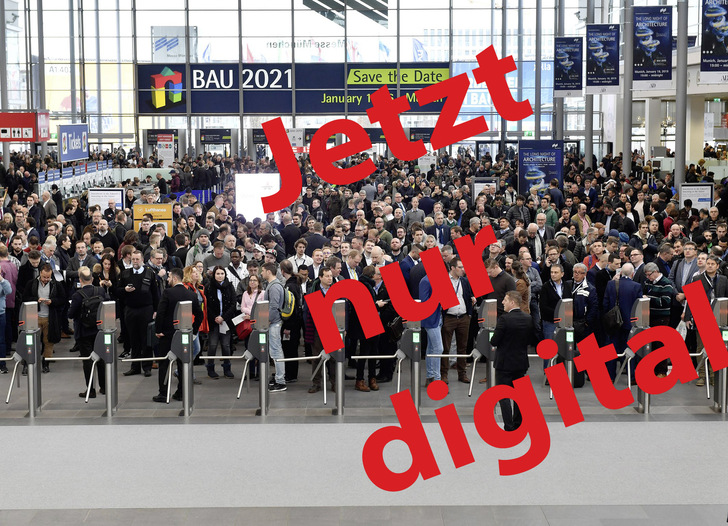 Jetzt beschränkt sich das Messeangebot auf eine „BAU ONLINE“. - © Foto: Messe München / Collage GLASWELT
