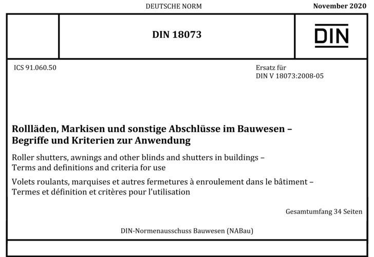 Im November 2020 wurde die Neufassung der DIN 18073 gültig, die an die EN 13561 und EN 13659 angepasst wurde. - © Foto: Auszug DIN
