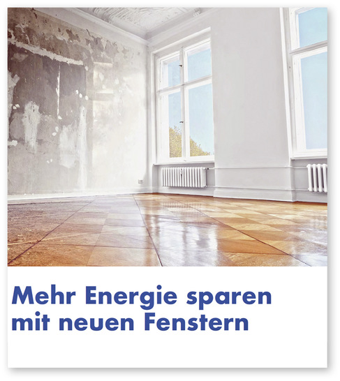 Die Studie „Mehr Energie sparen mit ­neuen ­Fenstern“ kann als PDF unter www. bundesverband -flachglas.de im Bereich „­Downloads“ und unter www.window.de im ­Bereich „Publikationen/Shop“ kostenlos heruntergeladen werden. - © Foto: BF/VFF
