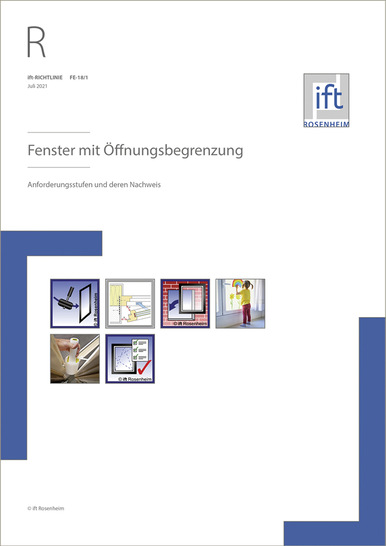 Die neue ift-Richtlinie FE-18/1 bringt Klarheit für die fachgerechte Planung, Ausführung und den Nachweis von Fenstern mit Öffnungsbegrenzern zur Absturz­sicherung. - © Foto: ift Rosenheim
