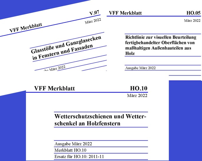 Der Verband Fenster + Fassade hat drei seiner Merkblätter überarbeitet und neu publiziert. - © VFF / Collage: GLASWELT
