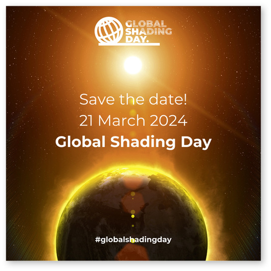  Der Global Shading Day wurde ins Leben gerufen, um auf die wichtige Rolle des Sonnenschutzes im Kampf gegen die globale Erwärmung aufmerksam zu machen.