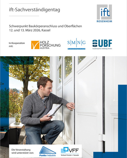 1. ift-Sachverständigentag – Analyse typischer Schäden und Tipps zum Sachverständigenbeweis am 12./13. März in Kassel.