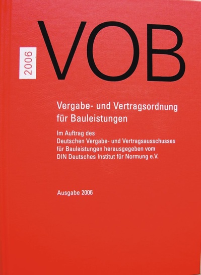 Diese jetzt gültige VOB 2006 sollte in jedem Betrieb stehen