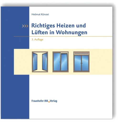 Richtiges Heizen und Lüften in Wohnungen, Helmut Künzel, 4. aktual. Aufl. 2009, 20 S., 27 Abb., kartoniert, ISBN 978-3-8167-8063-2; 6 Euro (Mengenpreise verringern sich nach der Anzahl der Bestellungen).