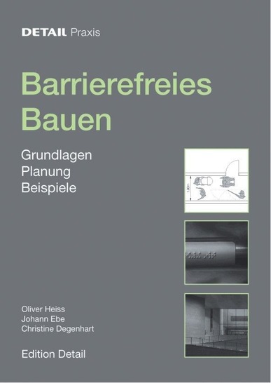 Detail Praxis: „Barrierefreies Bauen“; Oliver Heiss, Johann Ebe, Christine Degenhart; 112 Seiten mit Zeichnungen und ­Fotos; Format: 21 x 29,7cm; 37,50 Euro + Versandkosten; ISBN 978-3-920034-27-0