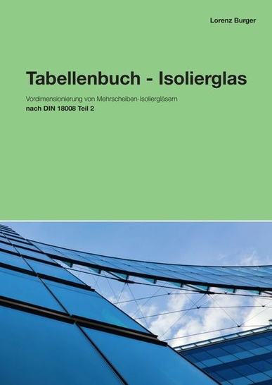 Das neue Buch von Lorenz Burger mit Bemessungstabellen zur DIN 18008.