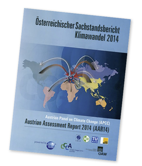 



Der Österreichische Sachstandsbericht Klimawandel 2014 (AAR14) stellt einen IPCC-ähnlichen Bericht dar, bestehend aus drei Bänden, für den bestehendes Wissen zum Klimawandel in Österreich, zu dessen Auswirkungen und den Erfordernissen und Möglichkeiten der Minderung und Anpassung zusammengefasst wird.
