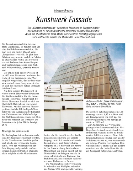 Für das Museum in Bregenz wurde eine ganz neue Art von Glasfassade entwickelt.