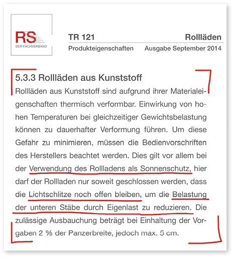 
Die technische Richtlinie TR 121 des BVRS beschreibt mit kurzen, klaren Sätzen die Benutzung von PVC-Panzern bei Sonne.



