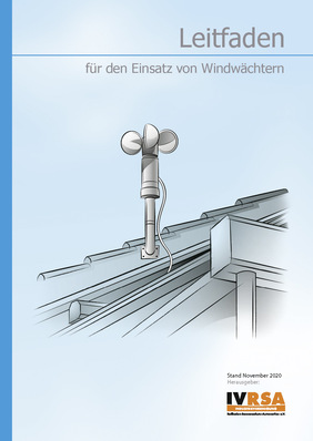 Eine Anpassung auf die für das Gebäude und Produkt passende Windgeschwindigkeit ist durch den jeweiligen Inbetriebnehmer durchzuführen. Der neue Leitfaden soll dabei Hilfestellungen geben.