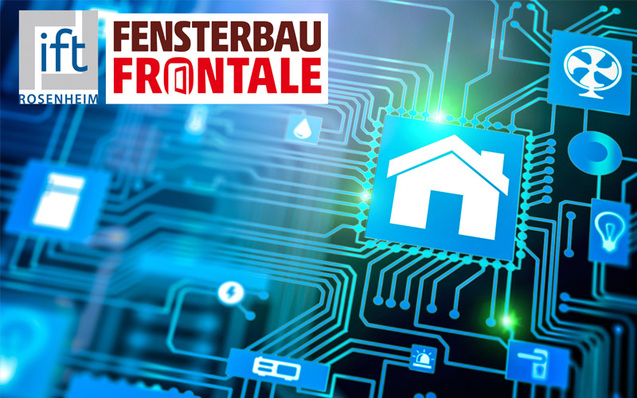 Eine Sonderschau zur smarten Welt von Morgen präsentiert das ift Rosenheim auf der Fensterbau/Frontale.