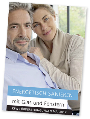 



Deckblatt des Flyers „Energetisch Sanieren mit Glas und Fenstern“
