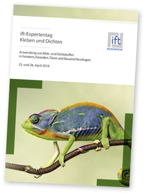 
Dzie Anmeldung und nähere Informationen zum ift-Expertentag „Kleben und Dichten“ finden sich unter: 

www.expertentag-kleben-dichten.de




