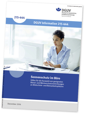 



Die DGUV Information 215-444 Sonnenschutz im Büro sollte nicht nur als Hilfe zur Auswahl geeigneter Blend- und Wärmeschutzvorrichtungen angesehen werden.
